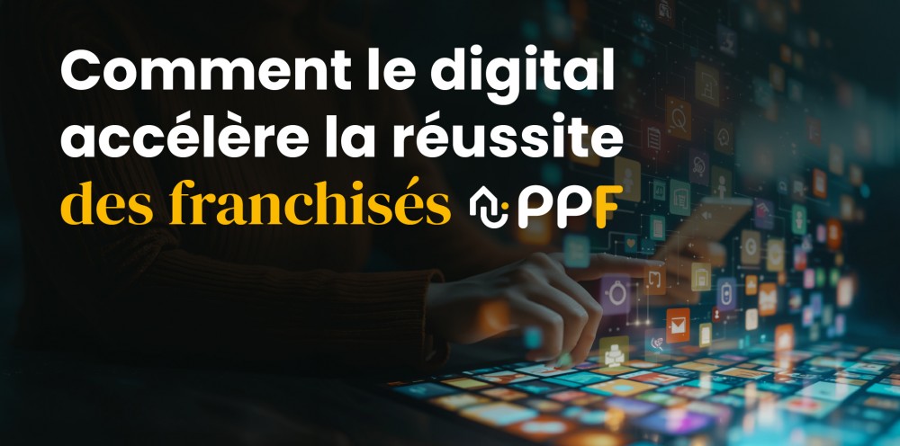 Franchise rénovation énergétique : comment le digital accélère la réussite des franchisés PPF ? 