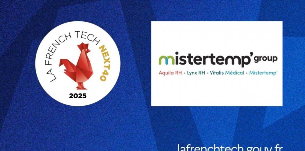 Mistertemp’ Group de nouveau sélectionné pour le French Tech Next40