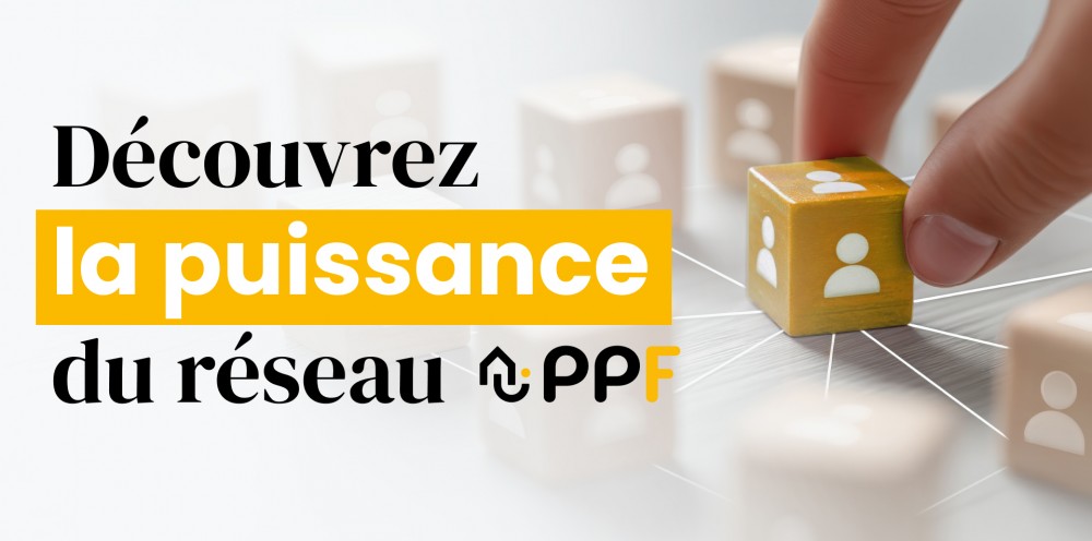 Ouvrez votre franchise et bénéficiez de la puissance du réseau PPF  