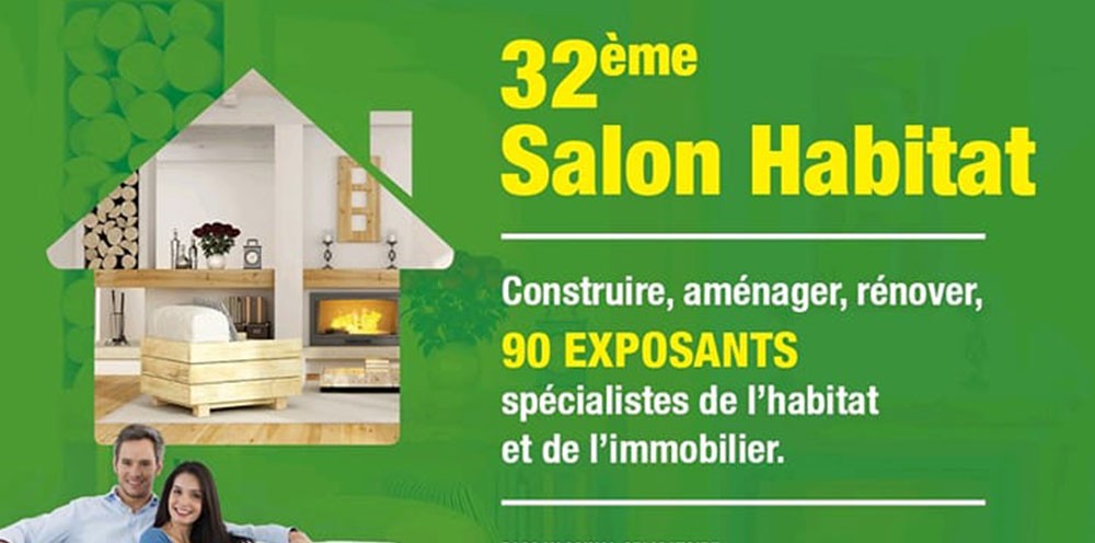 Venez Rencontrer Nos Conseillers Sur Le Salon Habitat à Andelnans !