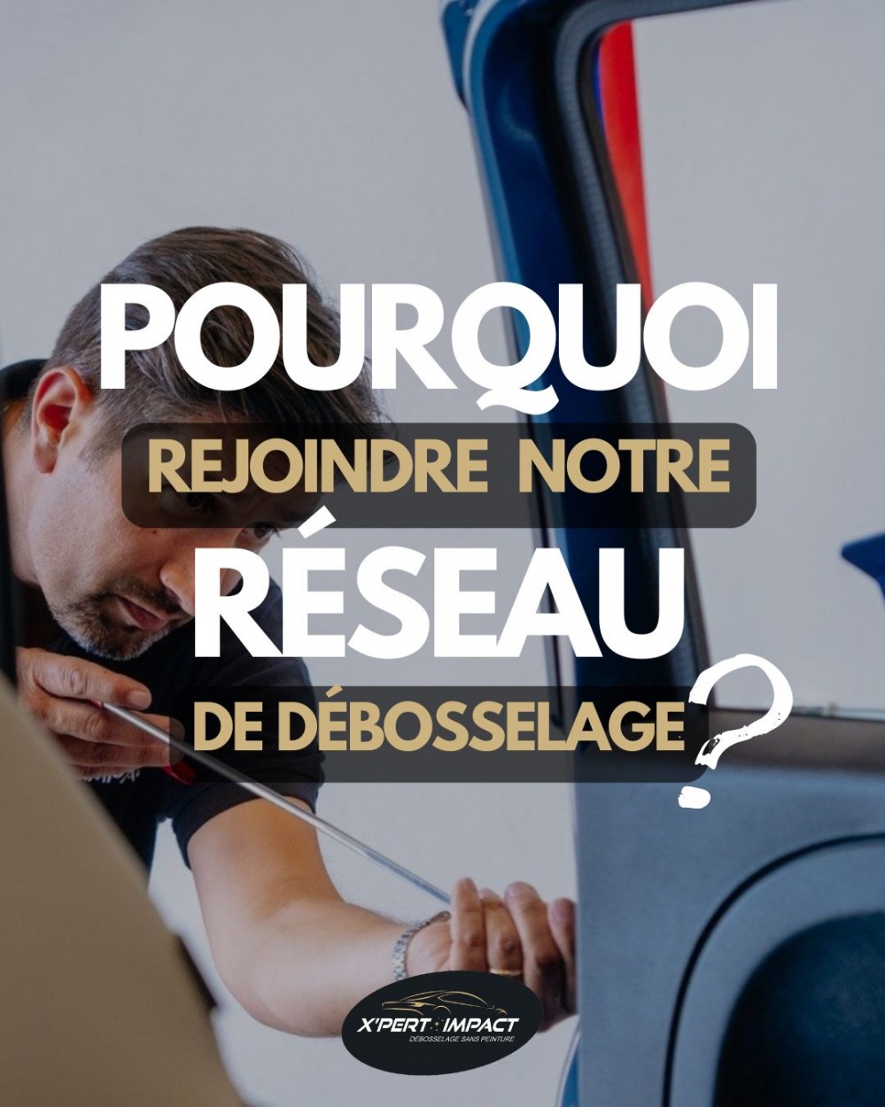 X’PERT IMPACT : la franchise de réparation automobile légère et éco-responsable