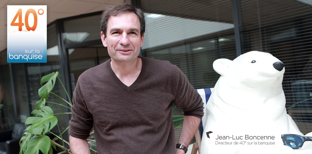 Interview de Jean-Luc Boncenne, fondateur de l'agence 40 degrés sur la banquise